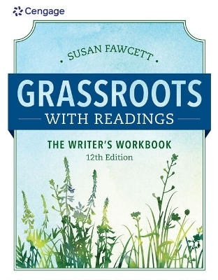 Bundle: Grassroots with Readings: The Writer's Workbook, 12th + Mindtap Developmental English, 1 Term (6 Months) Printed Access Card - Susan Fawcett