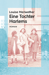 Eine Tochter Harlems - Louise Meriwether