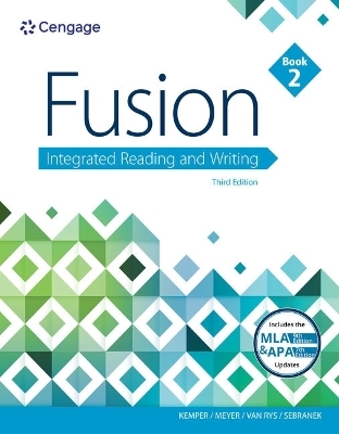 Bundle: Fusion: Integrated Reading and Writing, Book 2, 3rd + Mindtap Developmental English, 1 Term (6 Months) Printed Access Card - Dave Kemper, Verne Meyer, John Van Rys, Patrick Sebranek