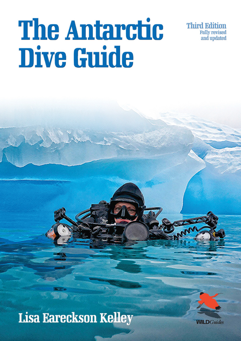 Antarctic Dive Guide -  Lisa Eareckson Kelley