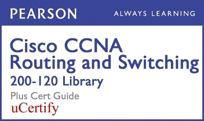 CCNA R&s 200-120 Pearson Ucertify Course and Textbook Bundle - Wendell Odom