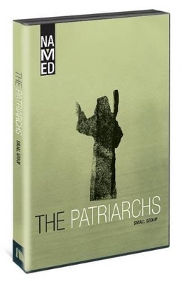 Named: The Patriarchs -  Beacon Hill Press