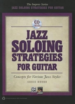 Jazz Soloing Strategies for Guitar - Chris Buono