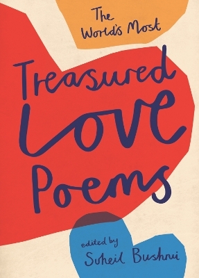 The World's Most Treasured Love Poems - 