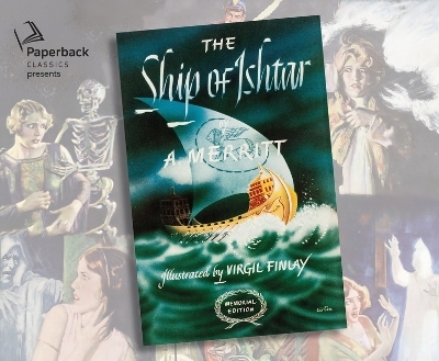 The Ship of Ishtar - A Merritt