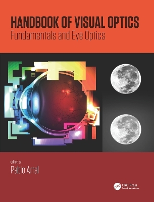 Handbook of Visual Optics, Two-Volume Set - 