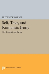 Self, Text, and Romantic Irony - Frederick Garber