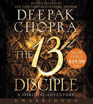 The 13th Disciple Low Price CD - Deepak Chopra