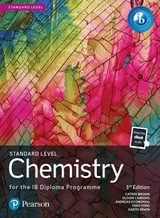 Pearson Chemistry for the IB Diploma Standard Level - Brown, Catrin; Ford, Mike; Canning, Oliver; Economou, Andreas; Irwin, Garth