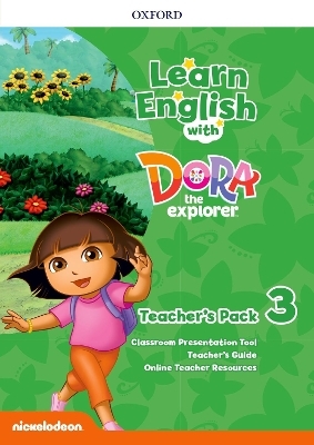Learn English with Dora the Explorer: Level 3: Teacher's Pack