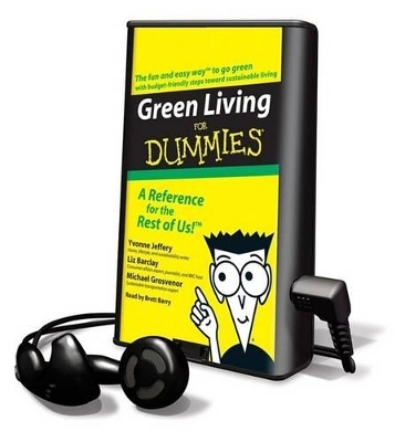 Green Living for Dummies - Yvonne Jeffery, Liz Barclay, Michael Grosvenor