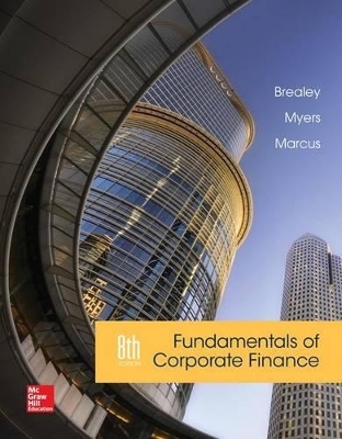 Fundamentals of Corporate Finance with Connect Access Card - Richard A Brealey, Stewart C Myers, Alan J Marcus