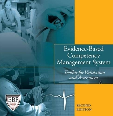 Evidence-Based Competency Management System, Second Edition - Barbara A Brunt