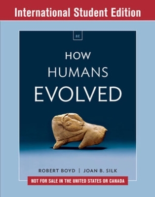 How Humans Evolved - Robert Boyd, Joan B. Silk