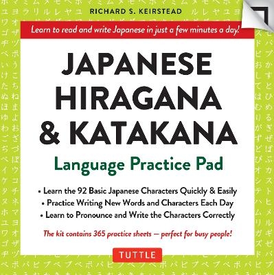 Japanese Hiragana & Katakana Language Practice Pad - Richard S. Keirstead