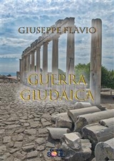 Guerra Giudaica - Giuseppe Flavio