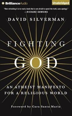 Fighting God - David Silverman