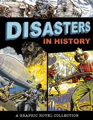 Disasters in History - Donald B Lemke, Jane Sutcliffe, Heather Adamson, Scott R Welvaert, Kay Melchisedech Olson