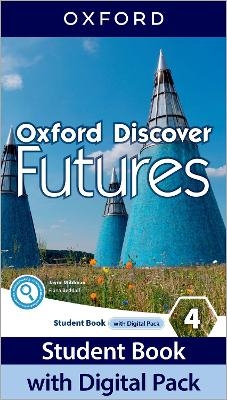 Oxford Discover Futures: Level 4: Student Book with Digital Pack
