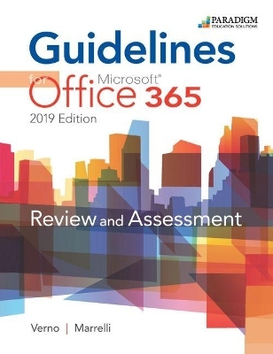 Guidelines for Microsoft Office 365, 2019 Edition - Nancy Muir, Jan Marrelli, Anita Verno