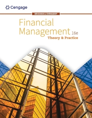 Bundle: Financial Management: Theory and Practice, Loose-Leaf Version, 16th + Mindtap, 1 Term Printed Access Card - Eugene Brigham, Michael Ehrhardt