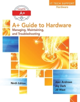 Bundle: A+ Guide to Hardware, 9th + It Technical Support Troubleshooting Pocket Guide + Lab Manual - Jean Andrews