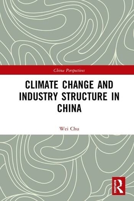 Climate Change and Industry Structure in China - Chu Wei