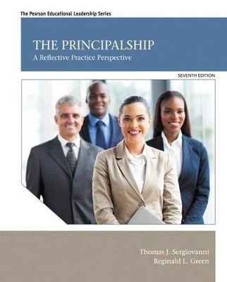 The Principalship with Access Code - Thomas Sergiovanni, Reginald Green