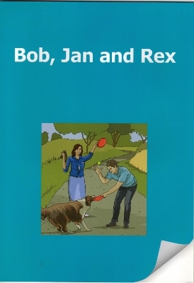 Bob, Jan and Rex