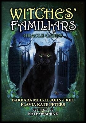 Witches' Familiars Oracle Cards - Barbara Meiklejohn-Free, Flavia Kate Peters, Kate Osborne