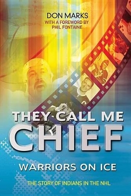 They Call Me Chief - Don Marks