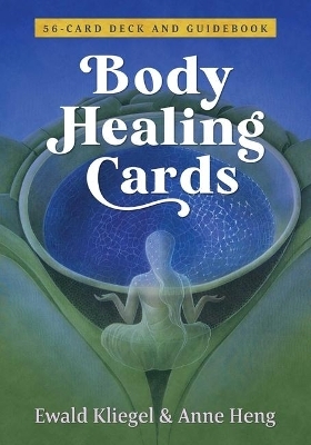 Body Healing Cards - Ewald Kliegel
