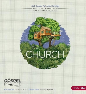 The Gospel Project for Kids: The Church - Kids Leader Kit with Worship - Topical Study -  Lifeway Kids