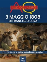 3 maggio 1808 di Francisco Goya - Cristian Camanzi