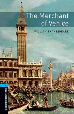 Oxford Bookworms Library: Level 5:: The Merchant of Venice audio pack - William Shakespeare
