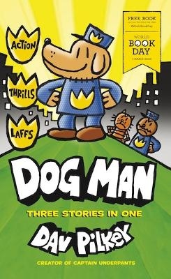 Dog Man: World Book Day 2020 (50CP) - Dav Pilkey