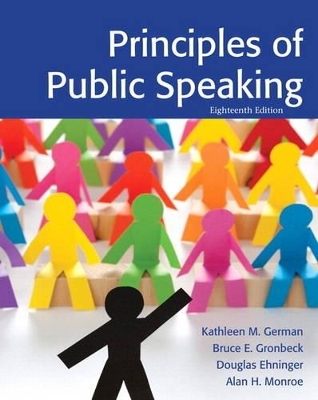 Principles of Public Speaking Plus NEW MyCommunicationLab -- Access Card Package - Kathleen M. German, Bruce E. Gronbeck, Douglas Ehninger, Alan H. Monroe