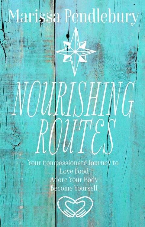 Nourishing Routes -  Marissa Pendlebury