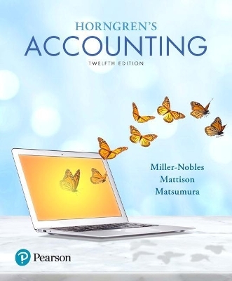Horngren's Accounting Plus Mylab Accounting with Pearson Etext -- Access Card Package - Tracie Miller-Nobles, Brenda Mattison, Ella Mae Matsumura