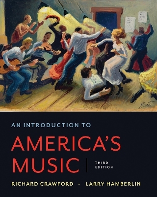 An Introduction to America's Music - Richard Crawford, Larry Hamberlin