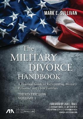 The Military Divorce Handbook - Mark E. Sullivan