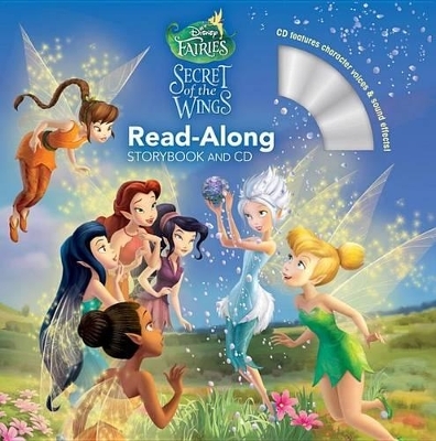 Disney Fairies the Secret of the Wings Read-Along Storybook and CD -  Disney Books