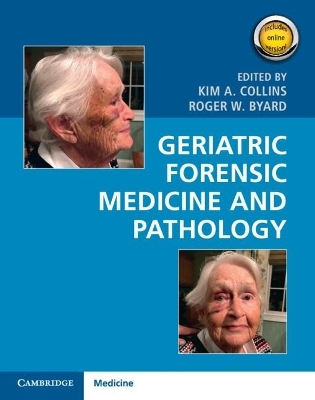 Geriatric Forensic Medicine and Pathology - 