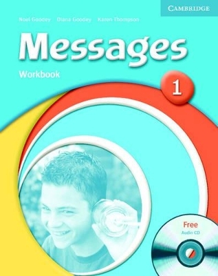 Messages 1 Workbook with Audio CD - Diana Goodey, Noel Goodey, Karen Thompson