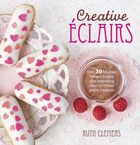 Creative Eclairs -  Ruth Clemens