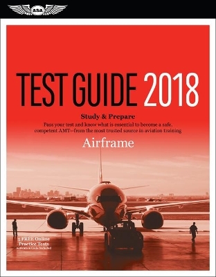 Airframe Test Guide 2018 -  Aviation Supplies & Inc. Academics