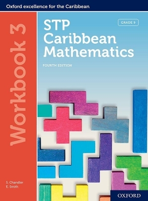 STP Caribbean Mathematics, Fourth Edition: Age 11-14: STP Caribbean Mathematics Workbook 3 -  Chandler,  Smith, Karyl Chan Tack, Wendy Griffith, Kenneth Holder