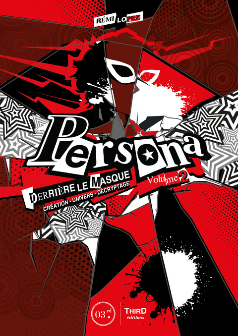 Persona : Derrière le masque - Volume 2 - Rémi Lopez