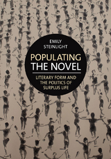 Populating the Novel - Emily Steinlight
