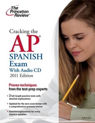 Cracking the AP Spanish Exam -  Princeton Review, Mary Leech